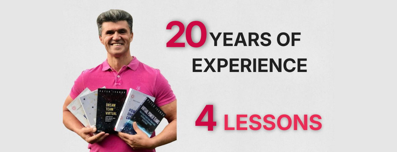 4 Leadership Lessons from 20 Years of Managing Virtual Teams